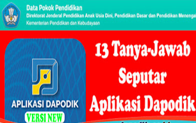 13 Tanya-Jawab Seputar Aplikasi Dapodik Versi 2022